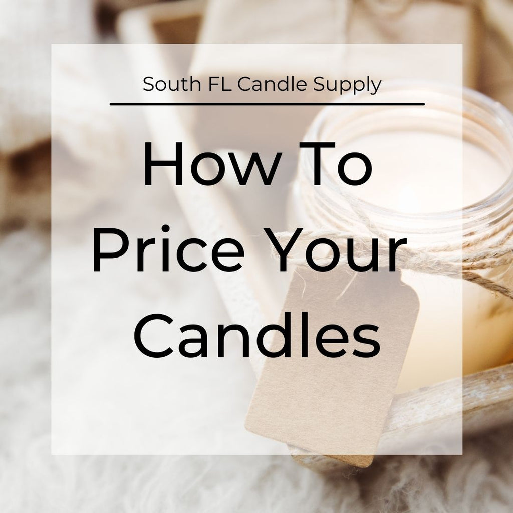 How To Price Your Candles